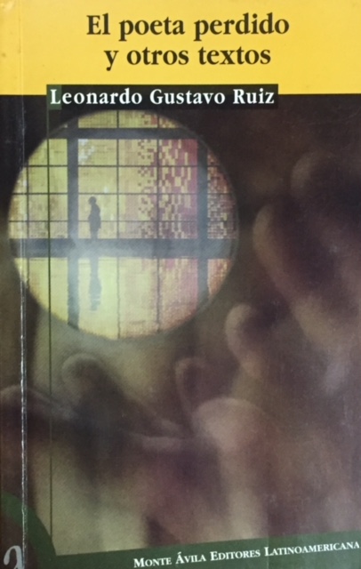 El poeta perdido y otros textos